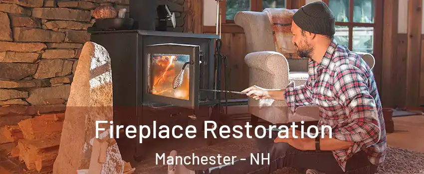 Fireplace Restoration Manchester - NH